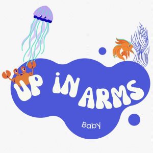 Up In Arms Baby